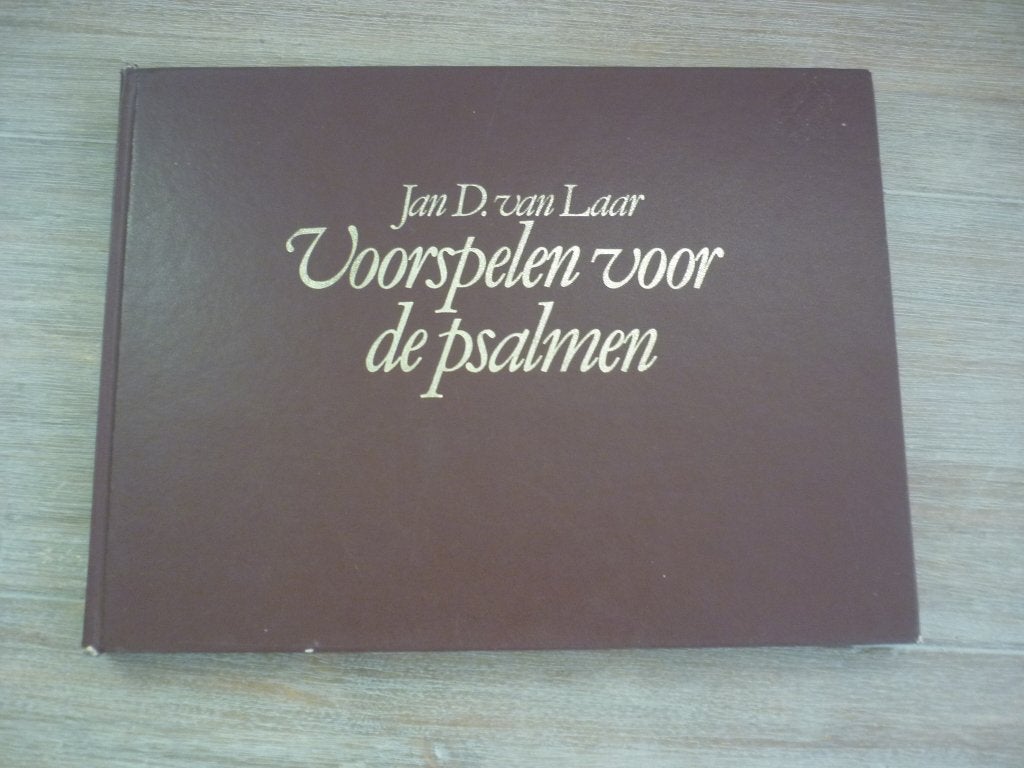 Jan D. van Laar -Voorspelen voor de Psalmen, Gebruikt, Orgel, Ophalen of Verzenden, Thema