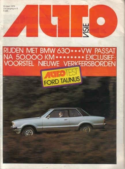 Autovisie 6 1976 : Ford Taunus - BMW 630 - VW Passat Variant, Ophalen of Verzenden, Gelezen, Algemeen