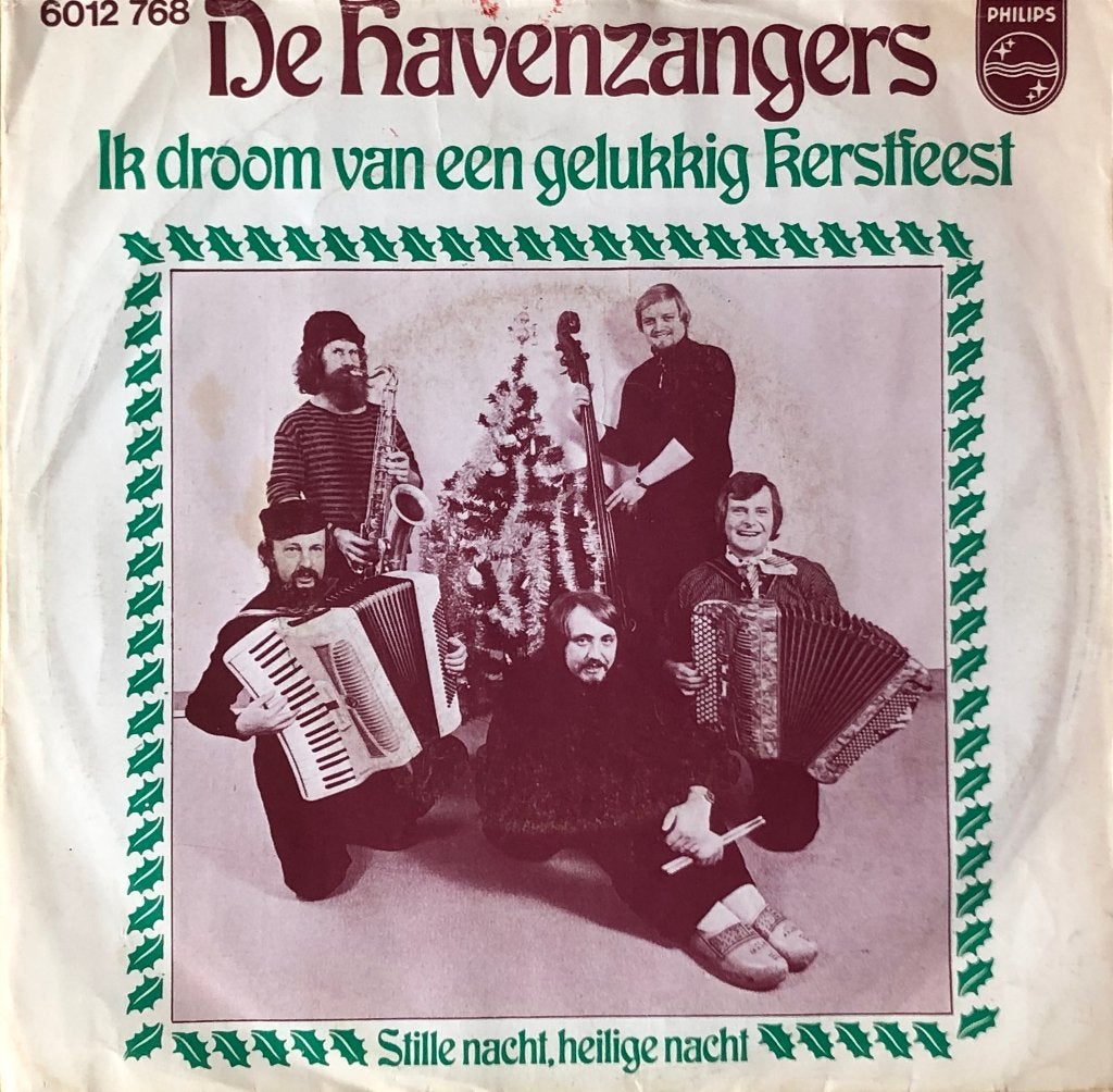 1977	Havenzangers	Ik Droom Van Een Gelukkig Kerstfeest, Fotohoes, 7 inch, Ophalen of Verzenden, Zo goed als nieuw