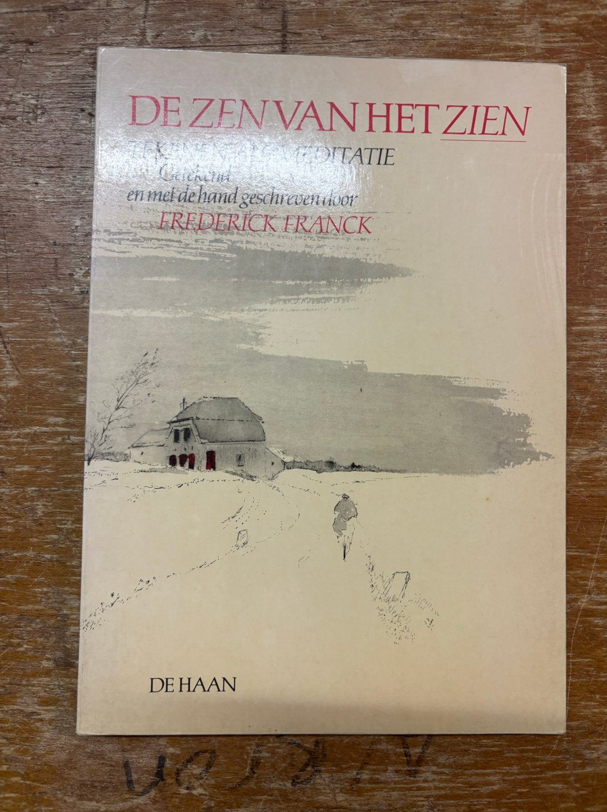 De Zen van het Zien - Frederick Franck (Meditatie), Boeken, Ophalen of Verzenden, Gelezen