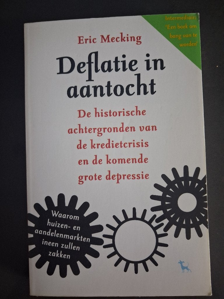 Deflatie in aantocht, Eric Mecking, Ophalen of Verzenden, Management, Zo goed als nieuw