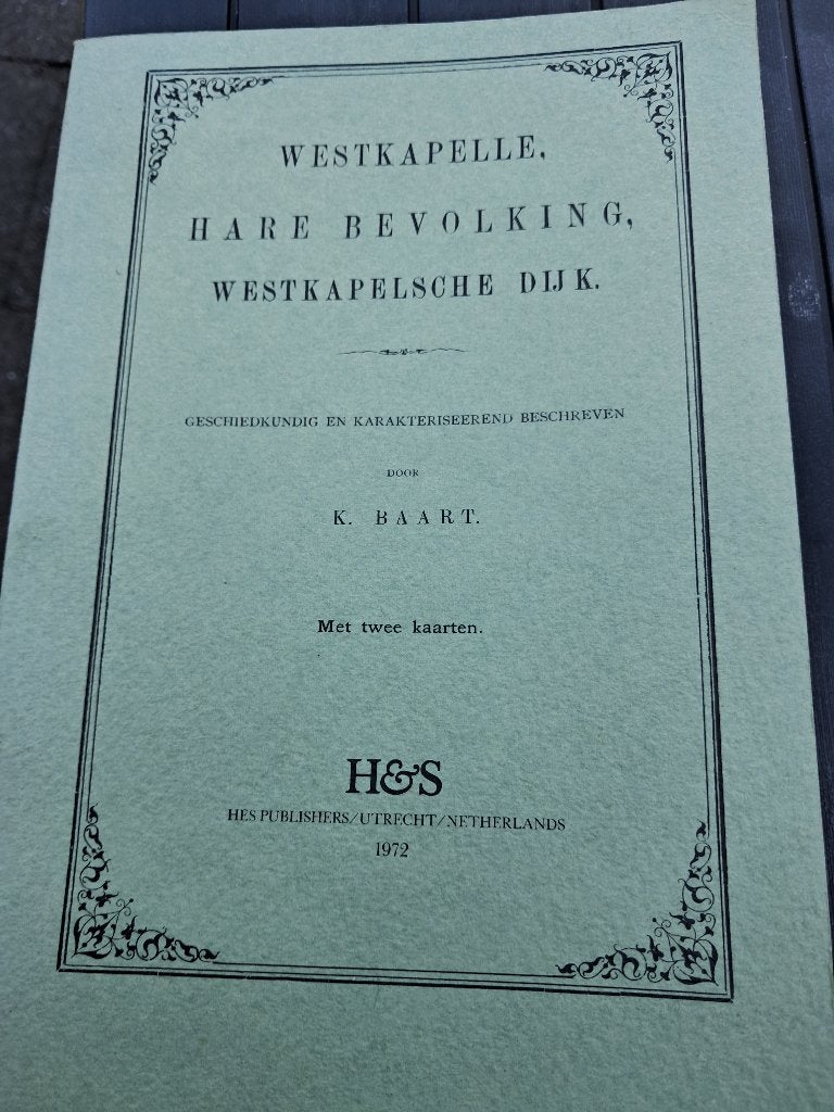 Westkapelle,  Hare bevolking , Westkapelsche dijk, Boeken, Geschiedenis | Stad en Regio, Verzenden, 20e eeuw of later, Gelezen