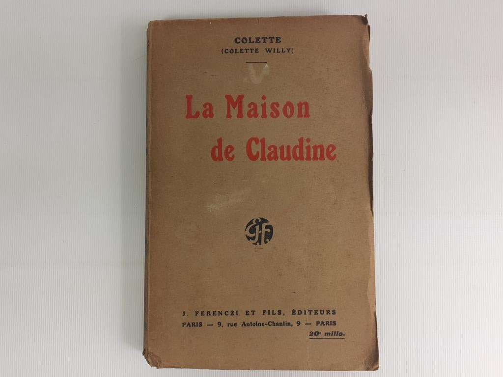 Colette - La Maison de Claudine (1922) - Eerste editie, Gelezen, Verzenden, Colette (Colette Willy), Fictie