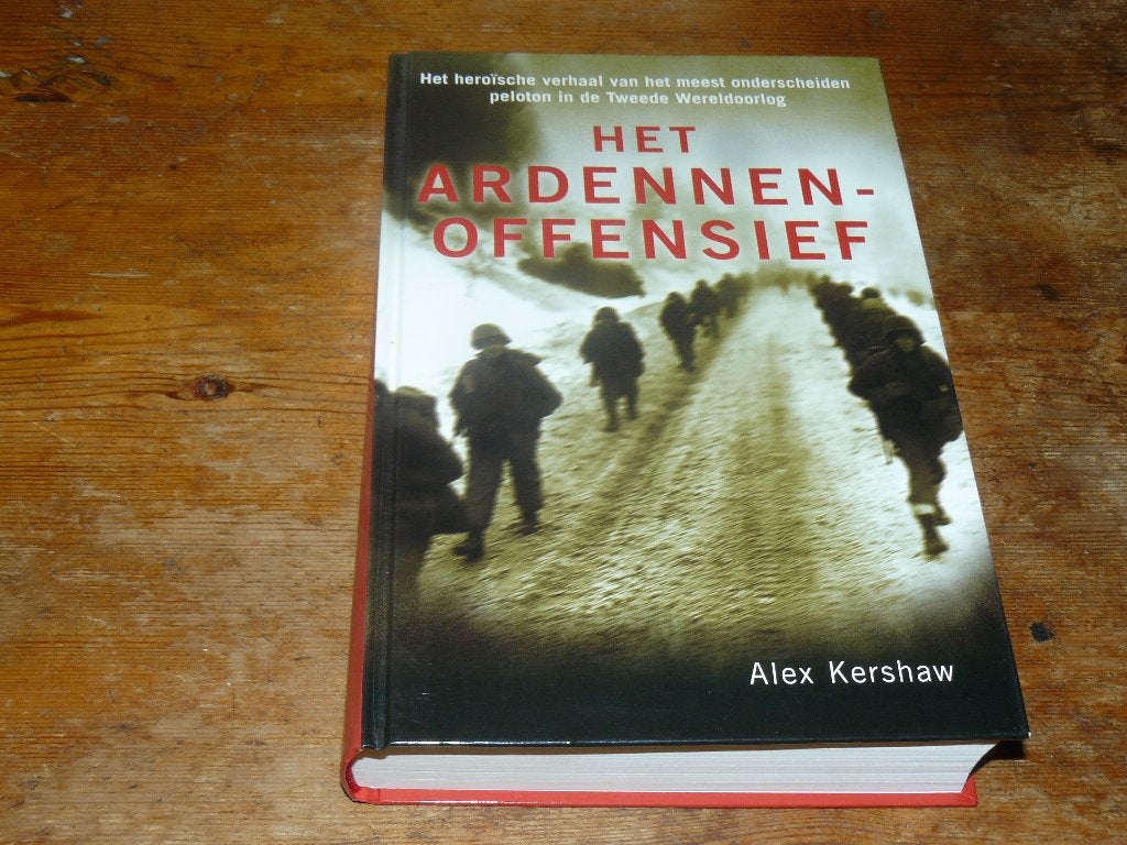 Alex Kershaw : Het Ardennenoffensief (1944, Wo2, Boeken, Tweede Wereldoorlog, Ophalen of Verzenden, Algemeen, Alex Kershaw