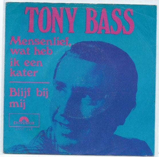 Tony Bass- Mensenlief wat heb ik een kater