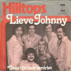 Hilltops – Lieve Johnny / Hoes ( generic ) Vinyl NM / 5-8, Ophalen of Verzenden, Zo goed als nieuw, Overige formaten, Levenslied of Smartlap