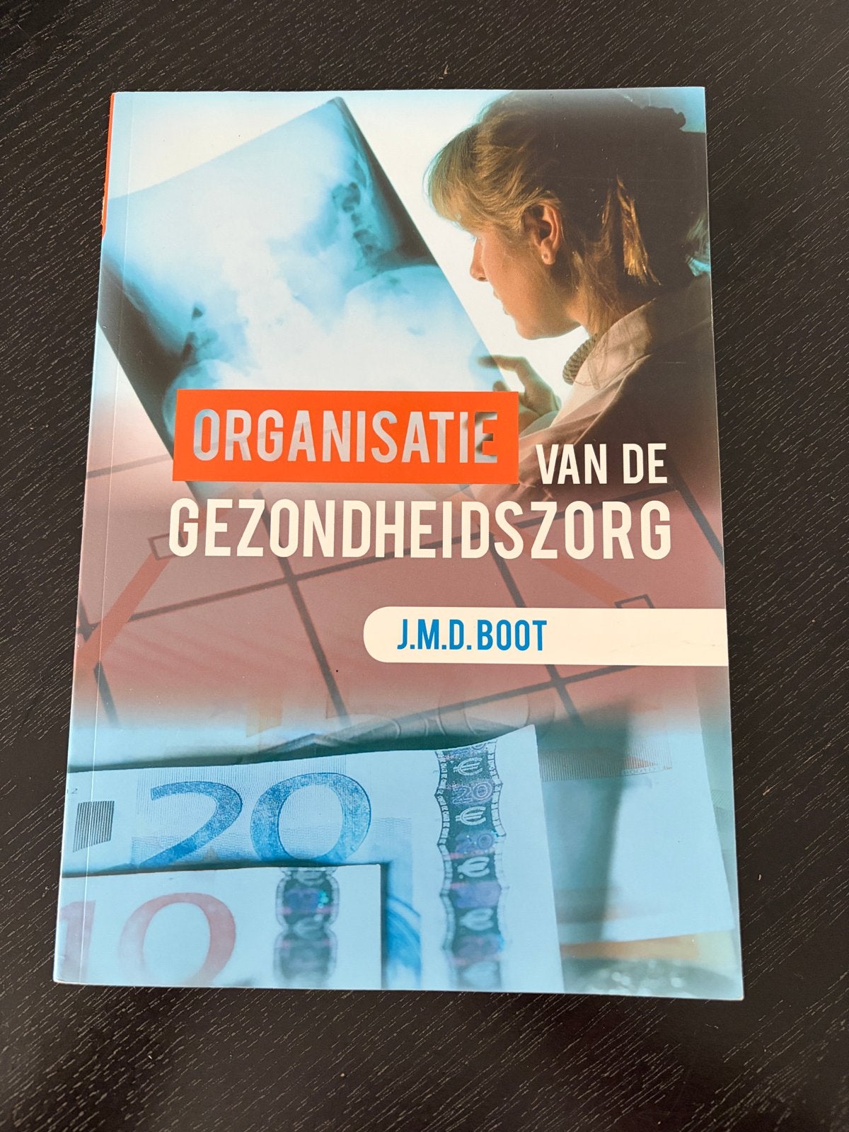 Organisatie van de Gezondheidszorg - J.M.D. Boot, Ophalen of Verzenden, Gamma, Zo goed als nieuw, HBO