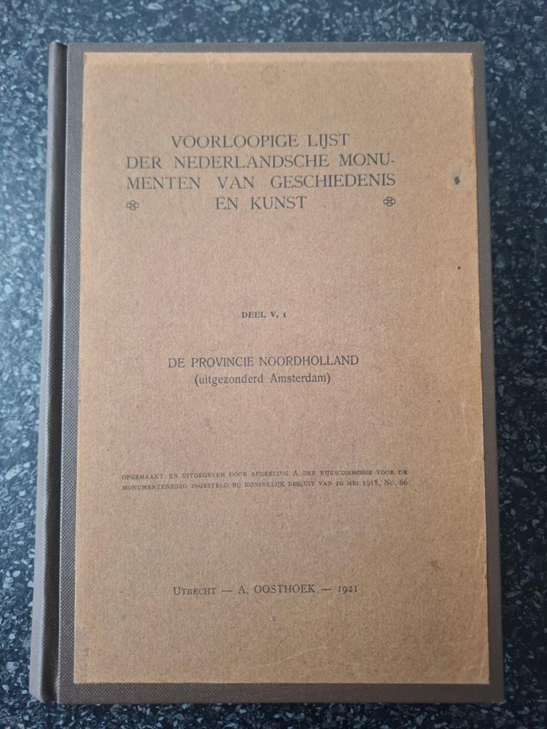 Noord-Holland monumenten 1921, Boeken, Geschiedenis | Stad en Regio, Ophalen of Verzenden, Gelezen