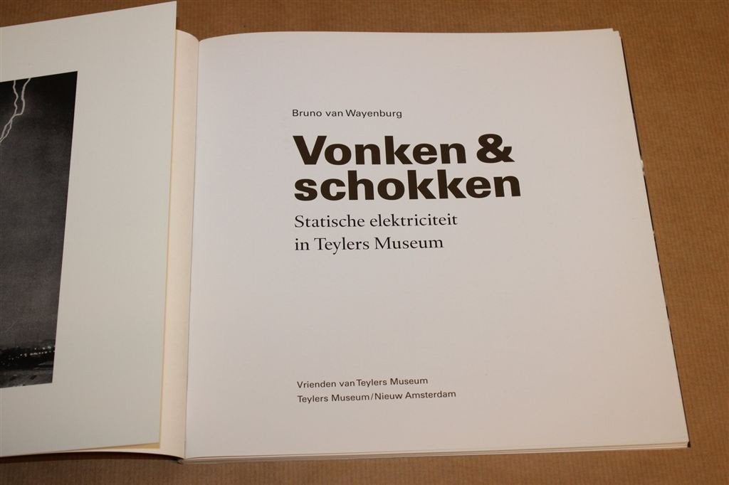 Vonken en Schokken — Teylers Museum, Elektriseermachine, Ophalen of Verzenden, Gelezen, Natuurwetenschap