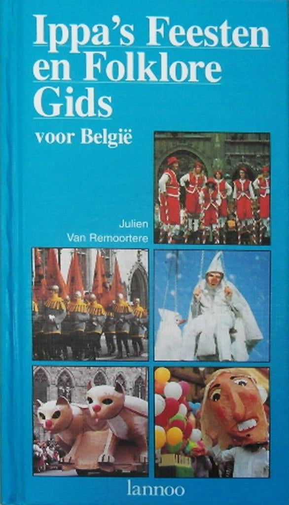 Ippa's Feesten en folkloregids voor België, Boeken, Reisgidsen, Zo goed als nieuw, Reisgids of -boek, Europa, Overige merken, Ophalen of Verzenden