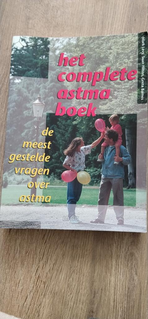 Het Complete Astma Boek: Meest Gestelde Vragen, Ophalen, Gelezen, Ziekte en Allergie, Mark Levy, Sean Hilton, Greta Barnes