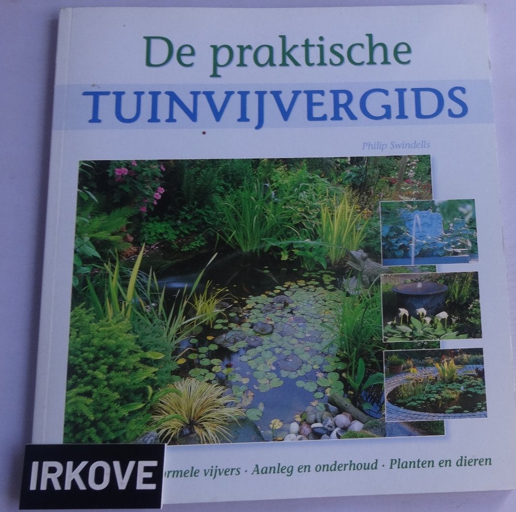 DE PRAKTISCHE TUINVIJVERGIDS * Phillip Swindells *, Boeken, Verzenden, Zo goed als nieuw, Phillip Swindells, Tuinontwerpen