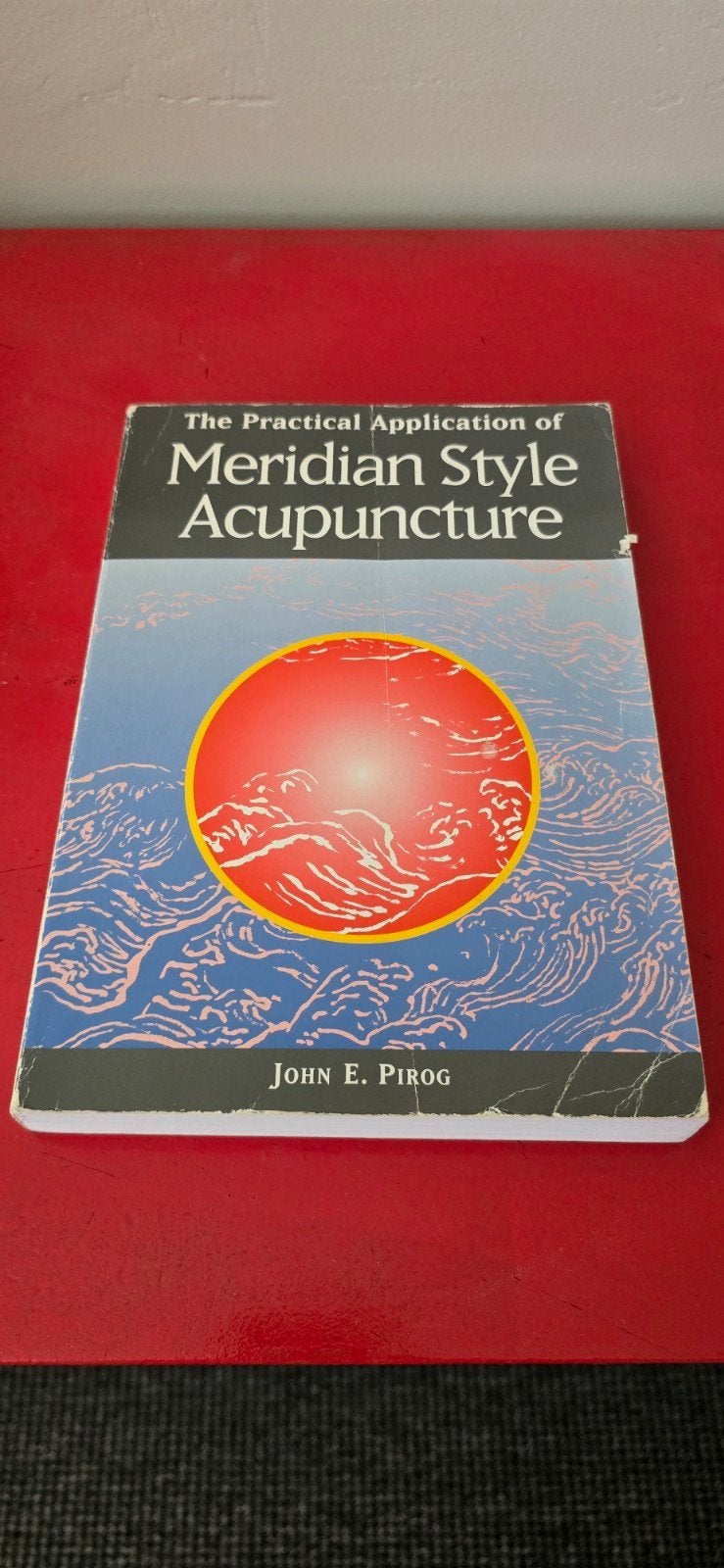 Meridian Style Acupuncture- John E. Pirog, Ophalen of Verzenden
