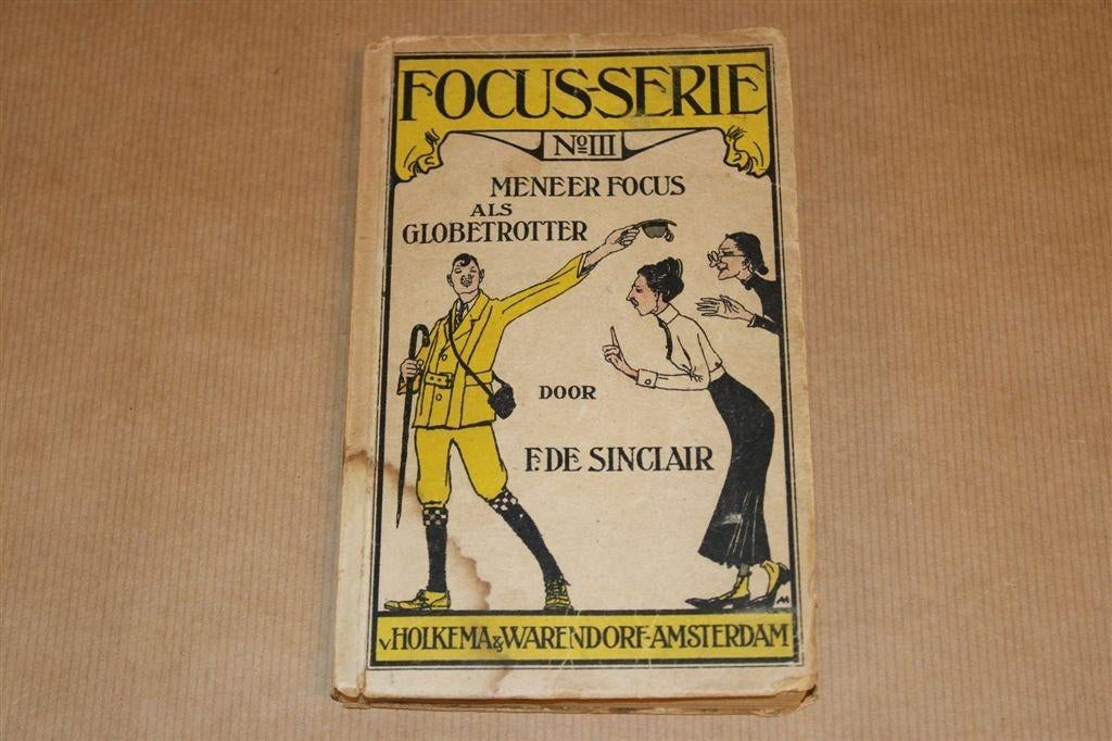 Meneer Focus als Globetrotter [1921] — Silhouet-Boek, Boeken, Ophalen of Verzenden, Gelezen, Verhalen