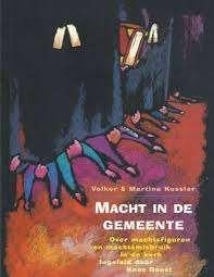 Macht In De Gemeente / Volker en Martine Kessler., Ophalen of Verzenden, Zo goed als nieuw, Christendom | Katholiek