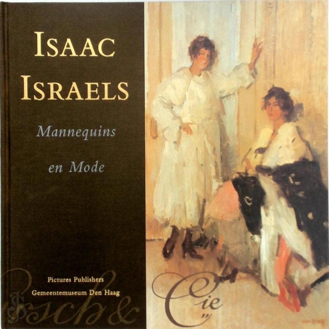 ISAAC ISRAELS Mannequins en mode. Hardcover XXL Nederlands, Verzenden, Zo goed als nieuw