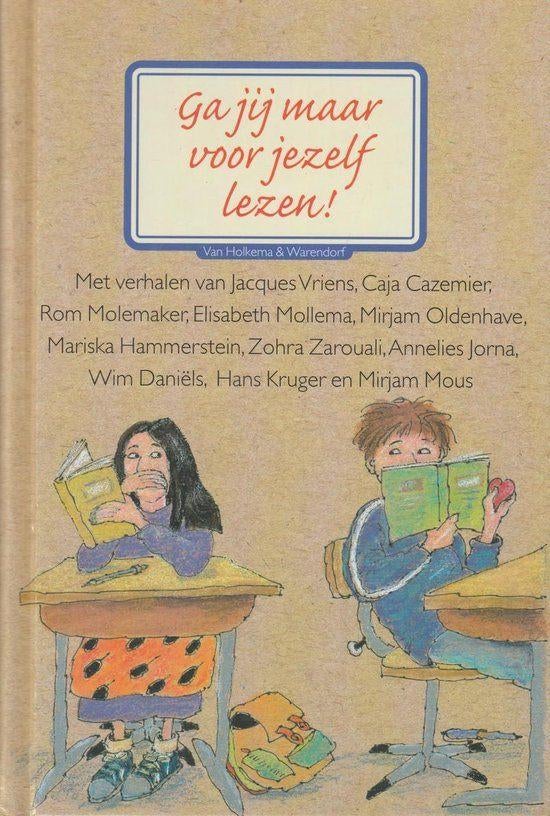 Ga jij maar voor jezelf lezen! - voor 10 plussers (qwe), Ophalen of Verzenden, Zo goed als nieuw