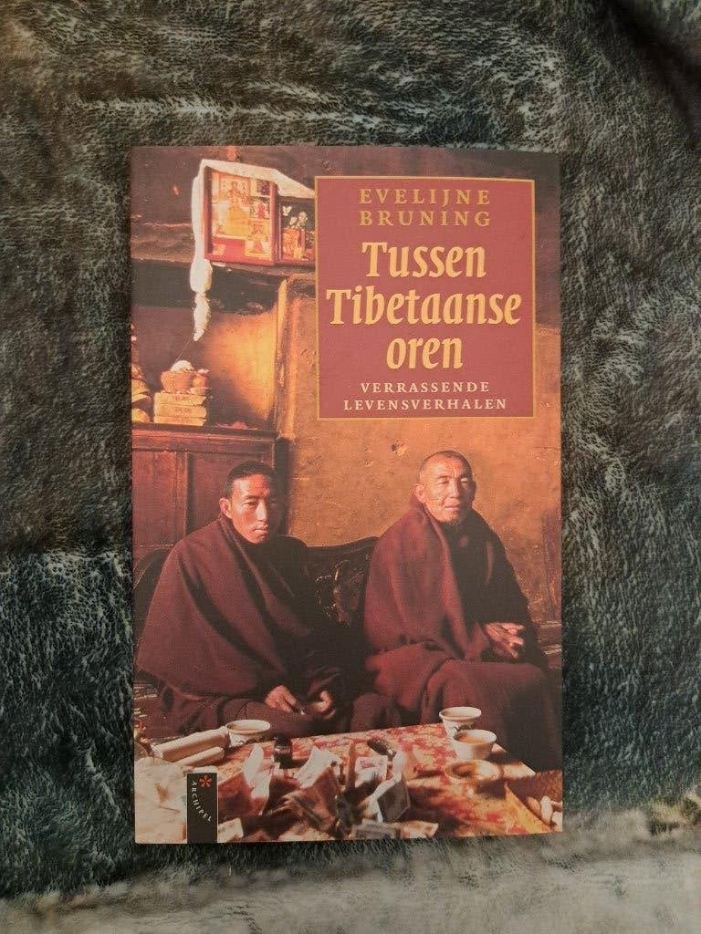 Tussen Tibetaanse oren - Evelijne Bruning, Gelezen, Verzenden, Overige onderwerpen, Evelijne Bruning