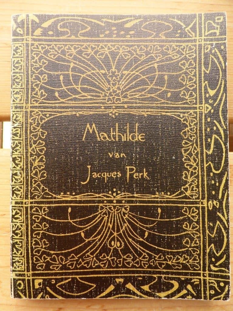 Mathilde - Jacques Perk, Ophalen of Verzenden, Gelezen