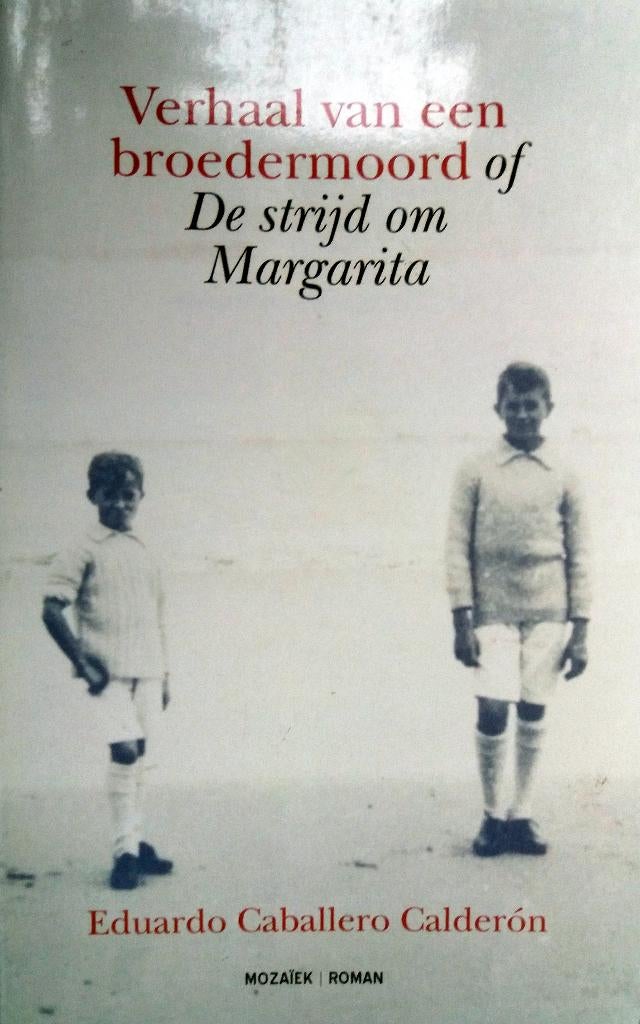 Eduardo Caballero Calderón - Verhaal van een broedermoord of, Ophalen of Verzenden, Nieuw, Wereld overig