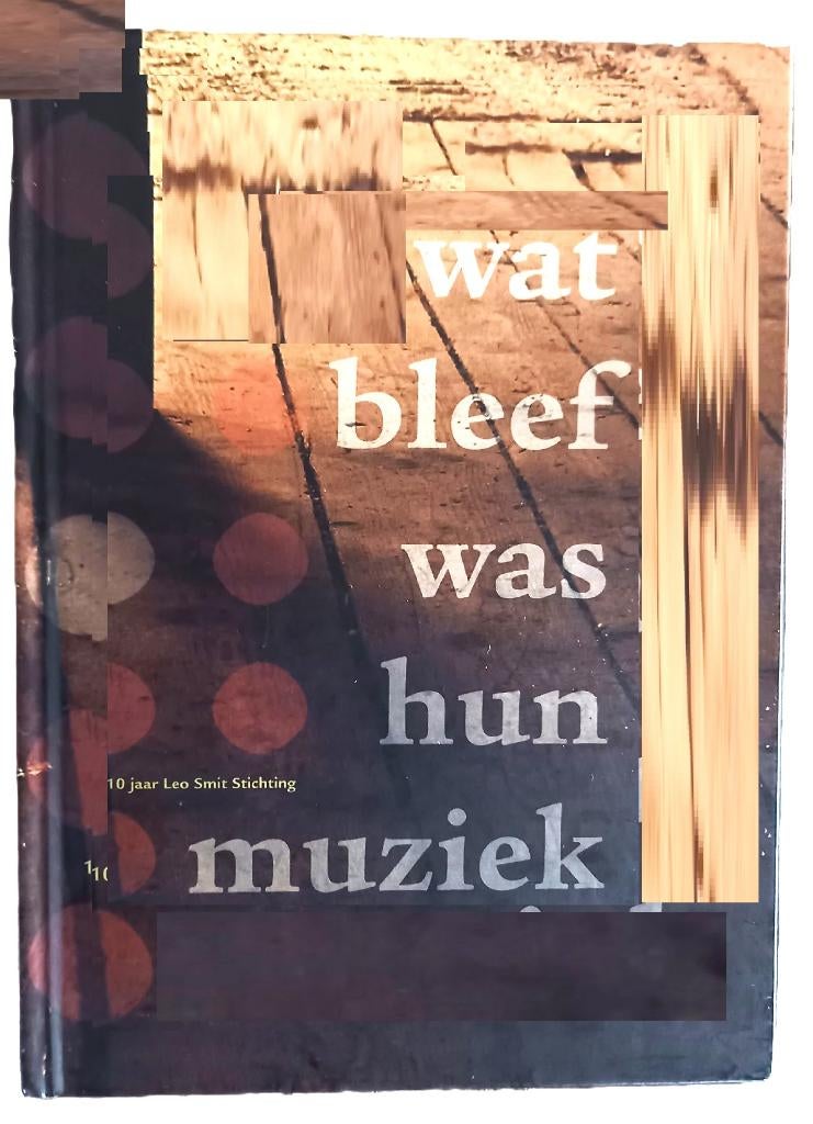 CD+boek:Wat bleef was hun muziek -Pauline Micheels -Leo Smit, Ophalen of Verzenden, Modernisme tot heden, Zo goed als nieuw, Kamermuziek