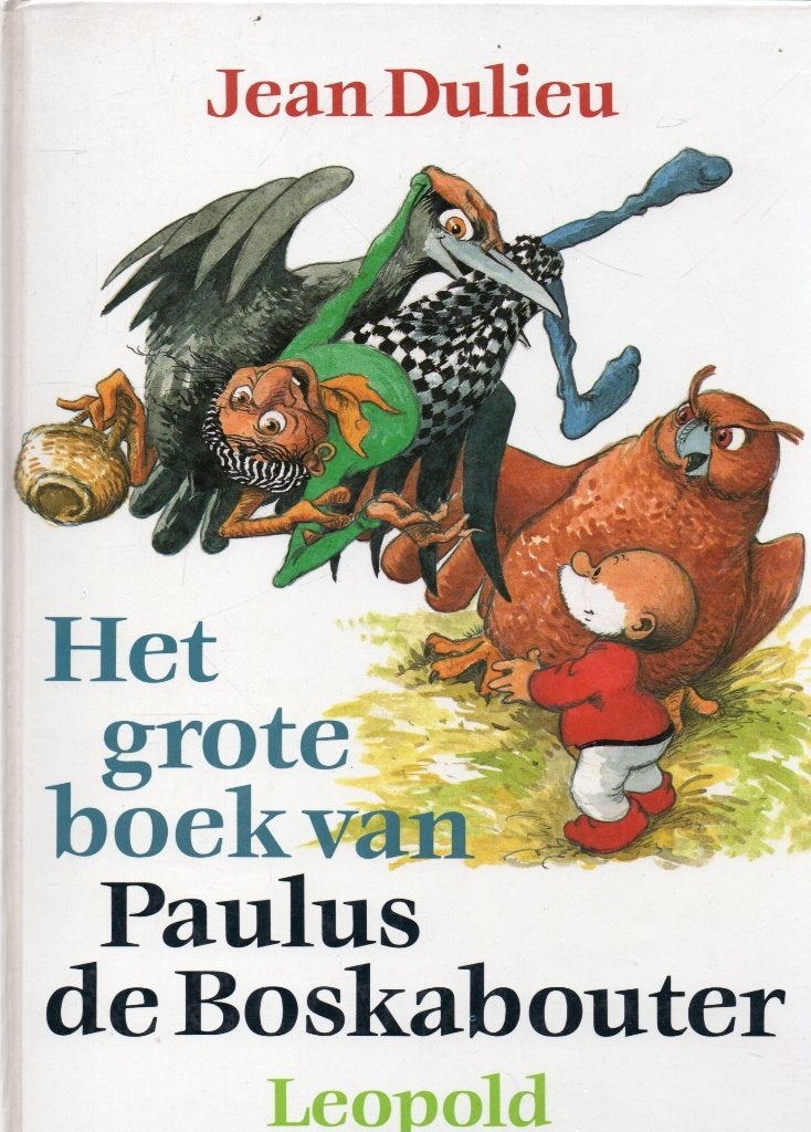 Het grote boek van Paulus de boskabouter, Jean Dulieu, Ophalen of Verzenden, Zo goed als nieuw, Fictie algemeen