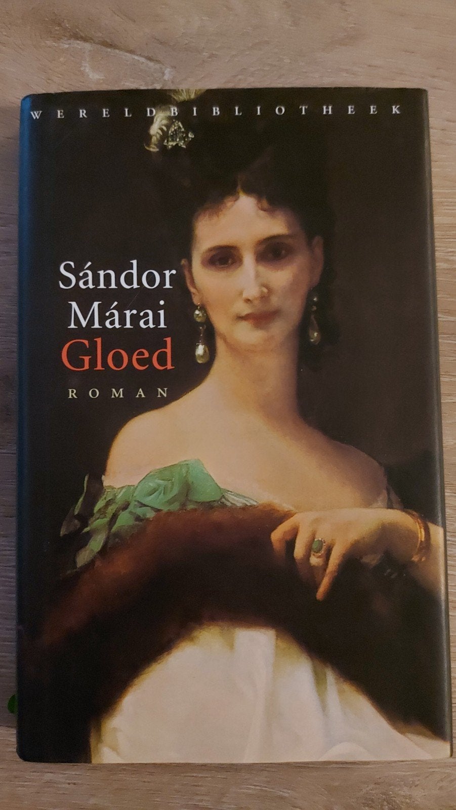F1: Gloed - Sándor Márai (Wereld Bibliotheek), Boeken, Ophalen of Verzenden, Gelezen, Sándor Márai, Europa overig