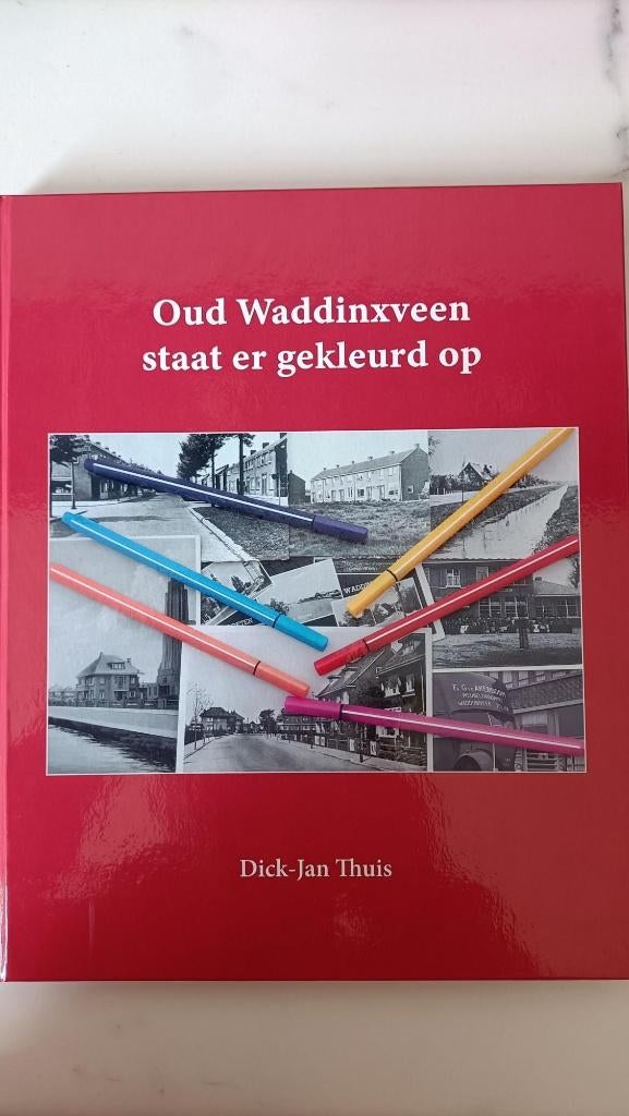 Oud Waddinxveen staat er gekleurd op, Boeken, Geschiedenis | Stad en Regio, Ophalen of Verzenden, Gelezen