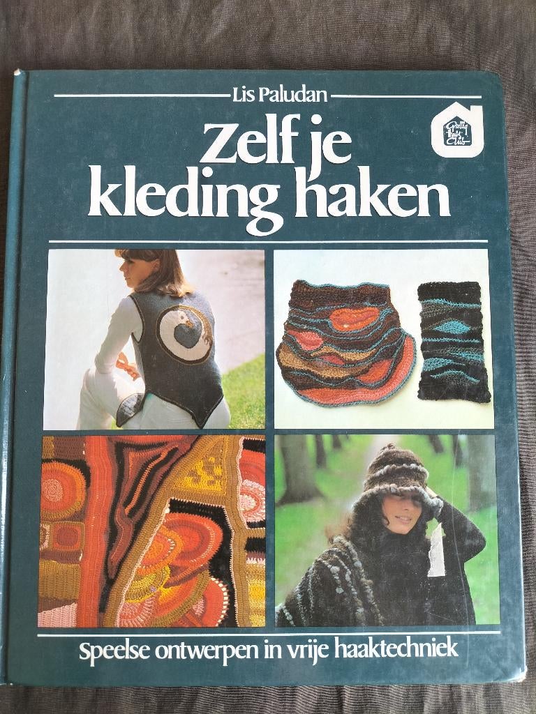 Lis Puladan - Zelf je kleding haken, Ophalen of Verzenden, Zo goed als nieuw, Breien en Haken, Lis Paludan