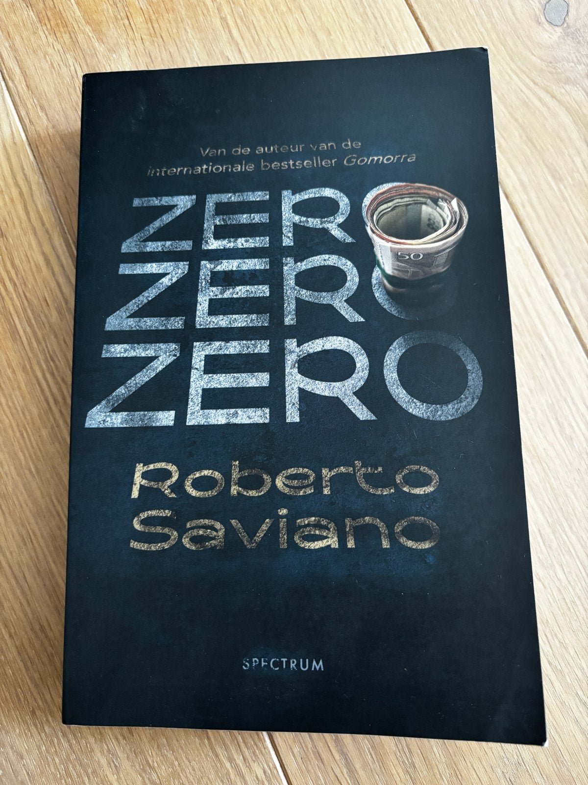 Zero Zero Zero - Roberto Saviano (Gomorra) NL-versie, Verzenden, Gelezen, Nederland