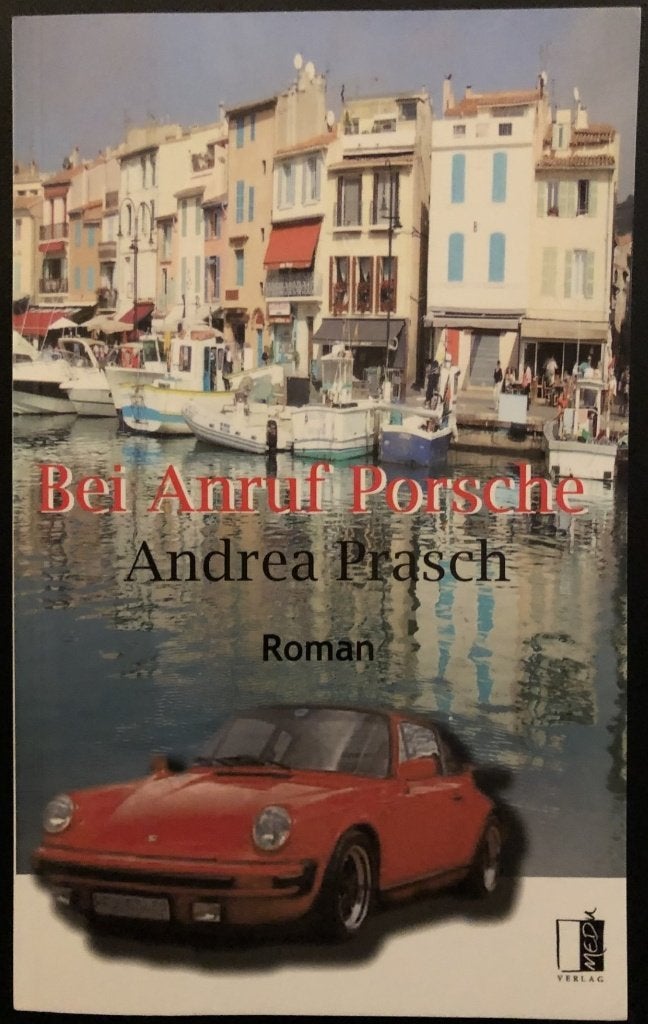 Bei Anruf Porsche NIEUW, Ophalen, Europa overig, Nieuw, Andrea Prasch