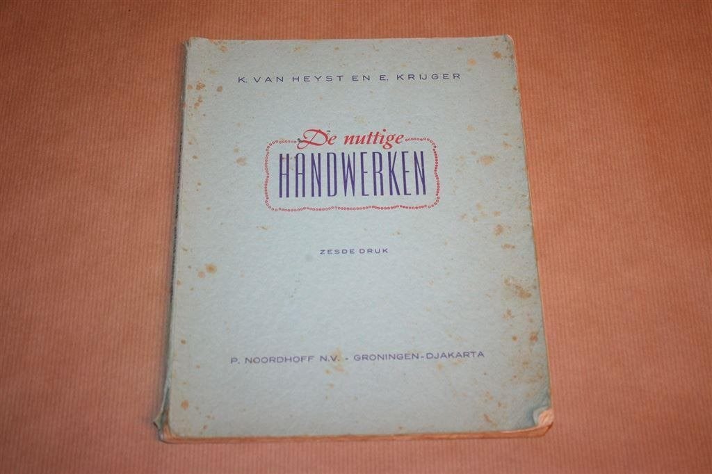 De nuttige handwerken - Oude uitgave 1951, Boeken, Ophalen of Verzenden, Gelezen, Overige onderwerpen