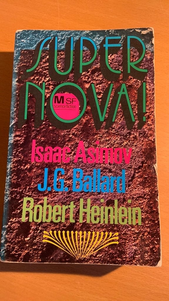 Super Nova! - Isaac Asimov-J.G. Ballard-Robert Heinlein, Ophalen of Verzenden