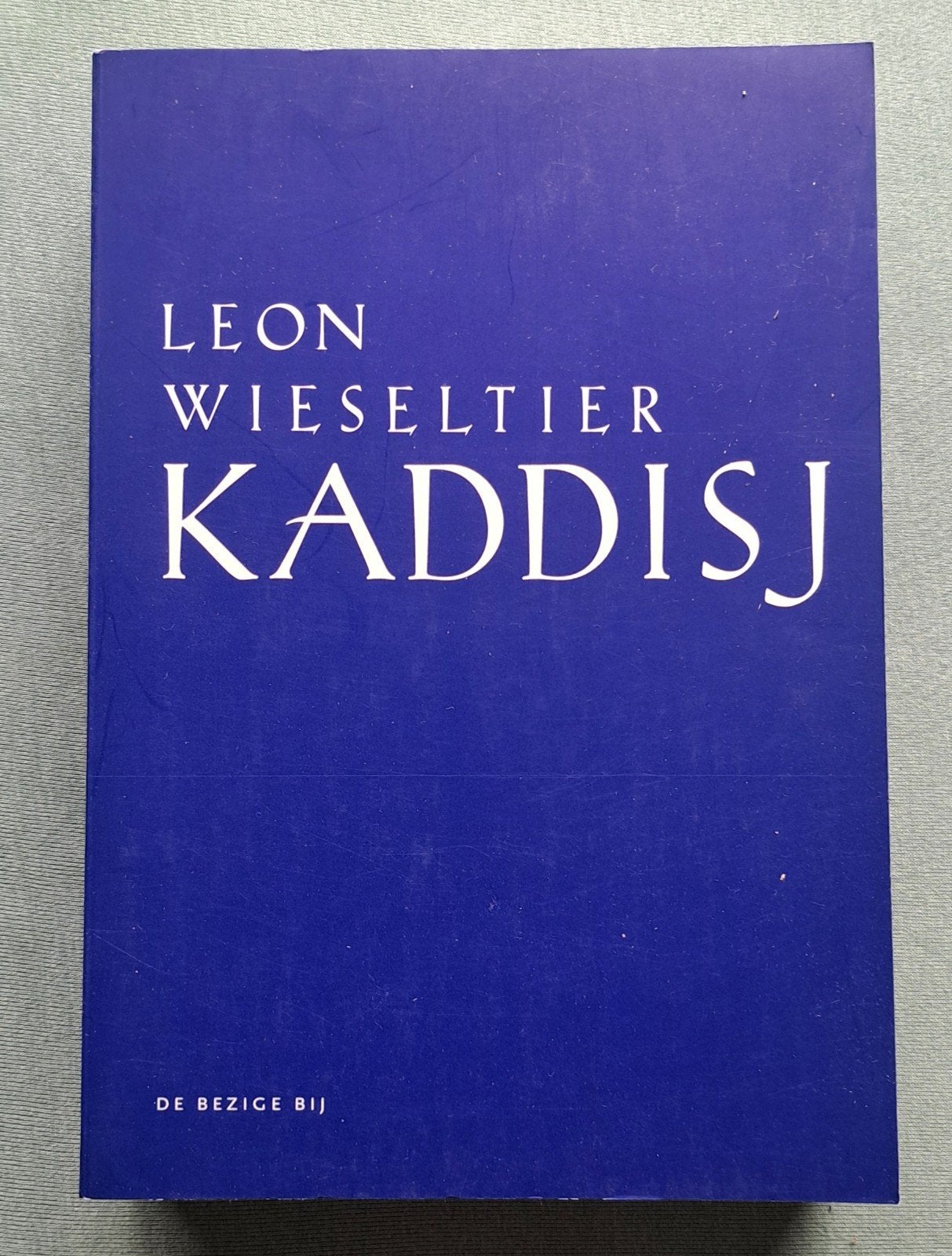 Kaddisj door Leon Wieseltier, Leon Wieseltier, Ophalen of Verzenden, Zo goed als nieuw, Nederland