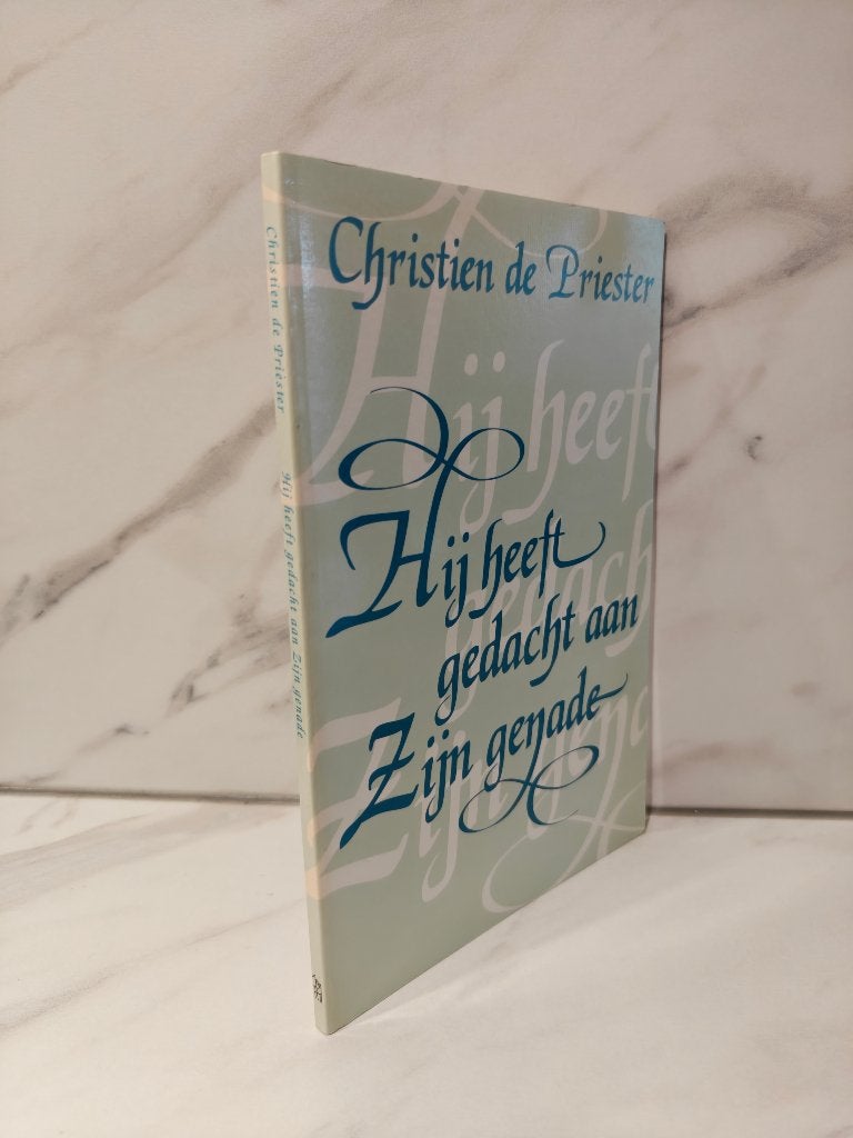 Christien de Priester: Hij heeft gedacht aan Zijn genade, Ophalen of Verzenden, Gelezen