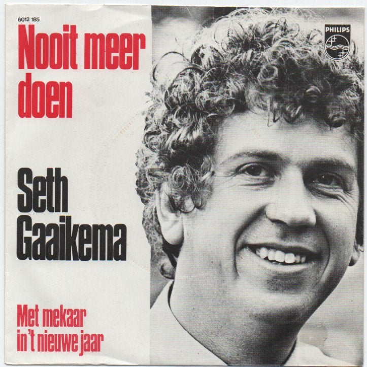 Seth Gaaikema- Nooit meer Doen, Verzenden, 7 inch, Zo goed als nieuw, Levenslied of Smartlap