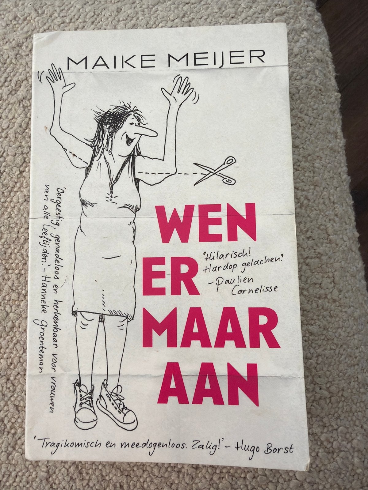 Wen er maar aan - Maike Meijer (Boek), Ophalen of Verzenden, Gelezen, Nederland