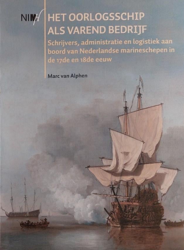 Het Ned. Oorlogsschip als varend bedrijf (17 & 18e eeuw), Ophalen of Verzenden, Zo goed als nieuw, Boek of Tijdschrift
