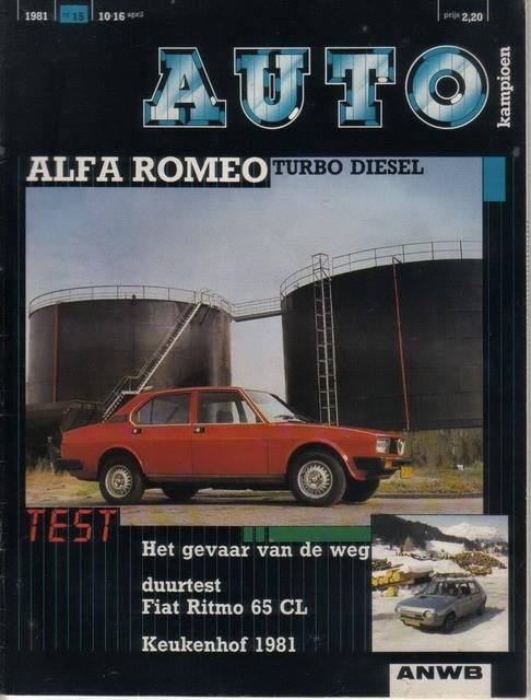 Autokampioen 15 1981 : Fiat Ritmo 65 CL - Alfa Romeo Alfetta, Ophalen of Verzenden, Gelezen, Algemeen