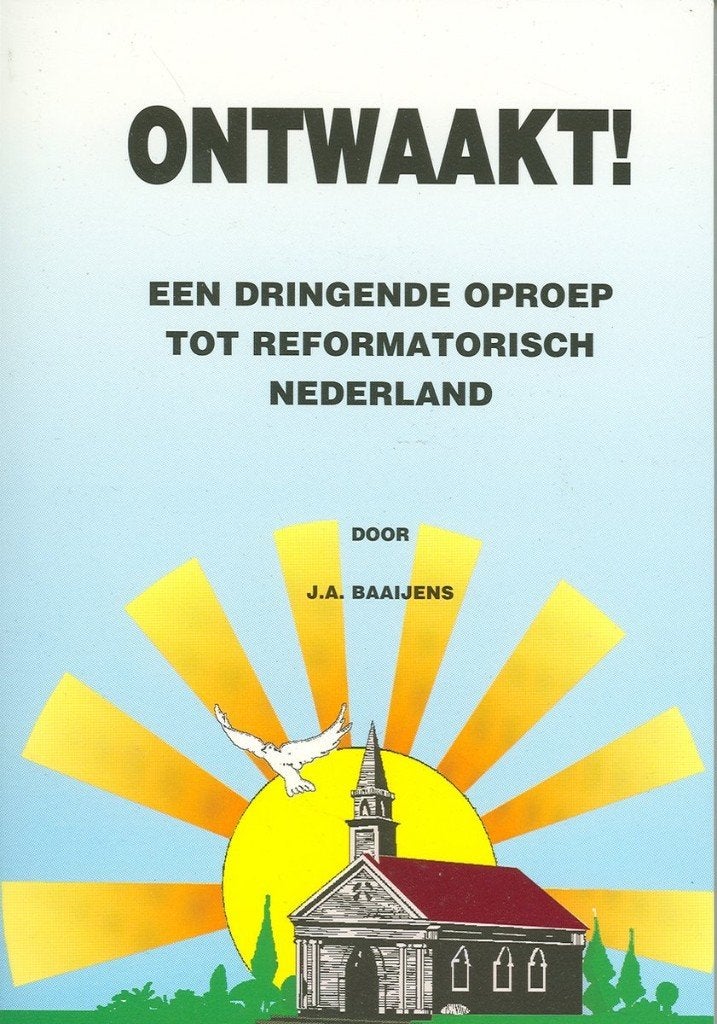 J. A. Baaijens: Ontwaakt!, Ophalen of Verzenden, Gelezen, Christendom | Protestants