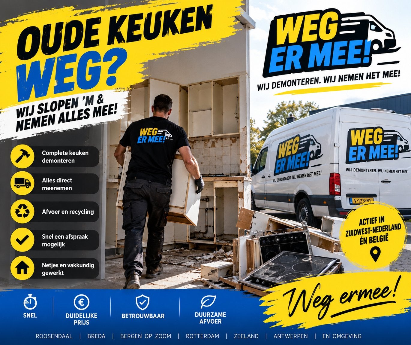 Weg er mee !, Sloopwerk binnen