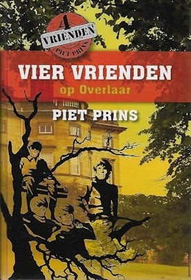 Piet Prins: Vier vrienden op Overlaar, Boeken, Ophalen of Verzenden, Zo goed als nieuw