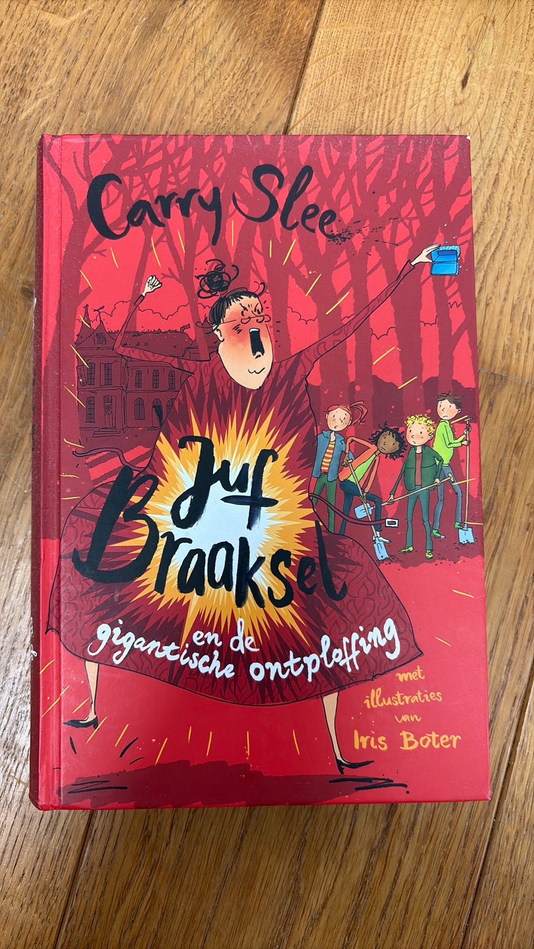 Carry Slee - Juf Braaksel en de gigantische ontploffing, Ophalen, Fictie algemeen, Carry Slee, Zo goed als nieuw