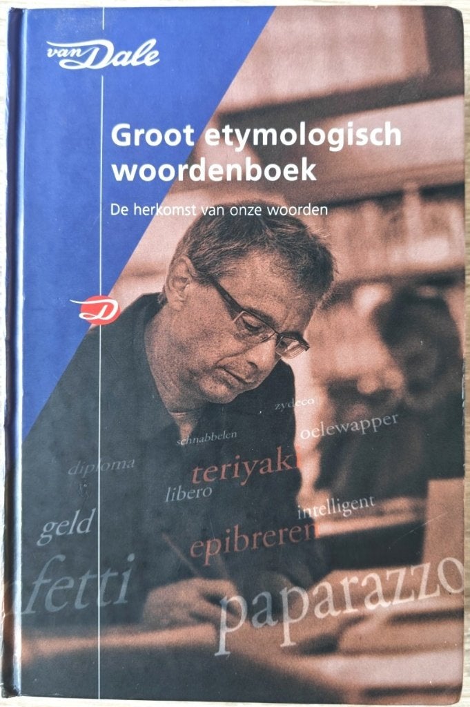 GROOT ETYMOLOGISCH WOORDENBOEK. De Herkomst van onze Woorden, Boeken, Gelezen, Nederlands, Ophalen of Verzenden, Van Dale