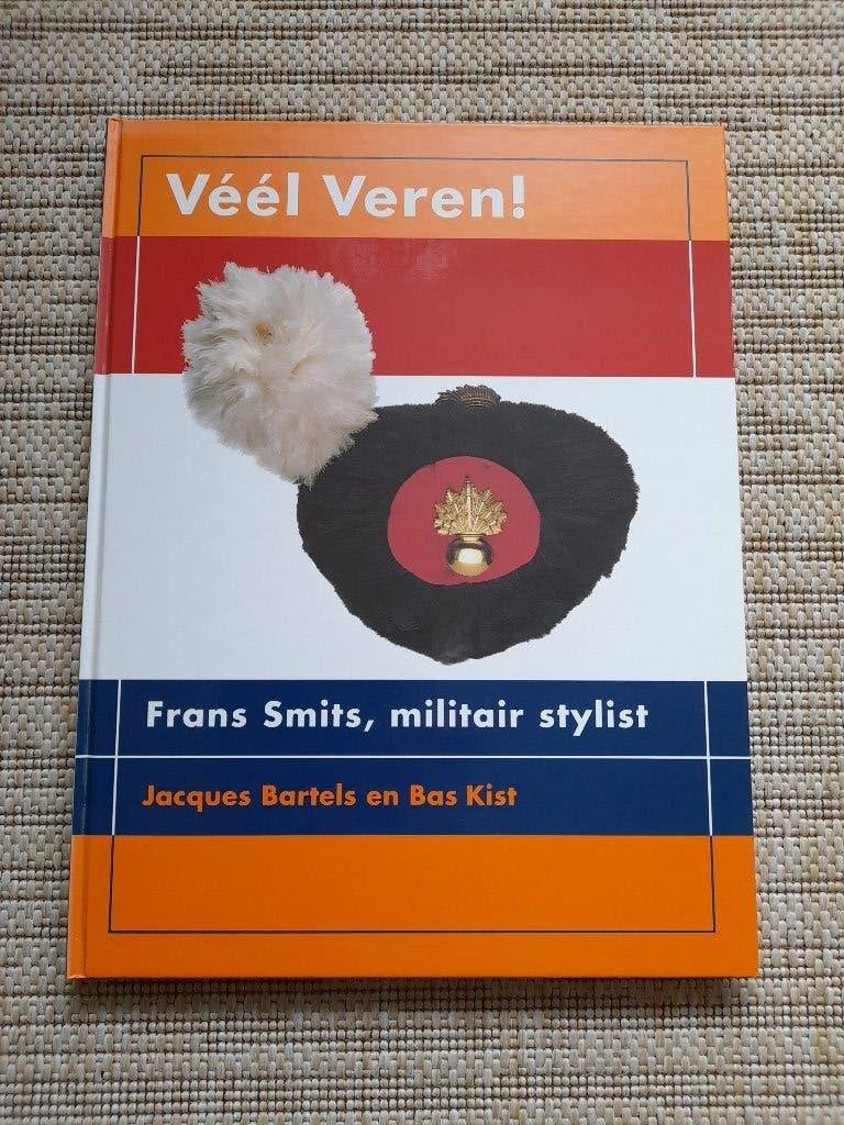 Bartels & Kist - Veel Veren! Frans Smits, militair stylist, Niet van toepassing, Overige onderwerpen, Ophalen, Gelezen