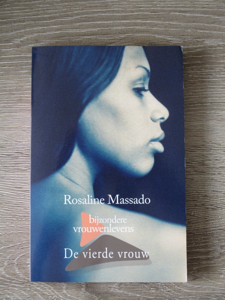 De vierde vrouw - Rosaline Massado, Ophalen of Verzenden, Gelezen, Overige