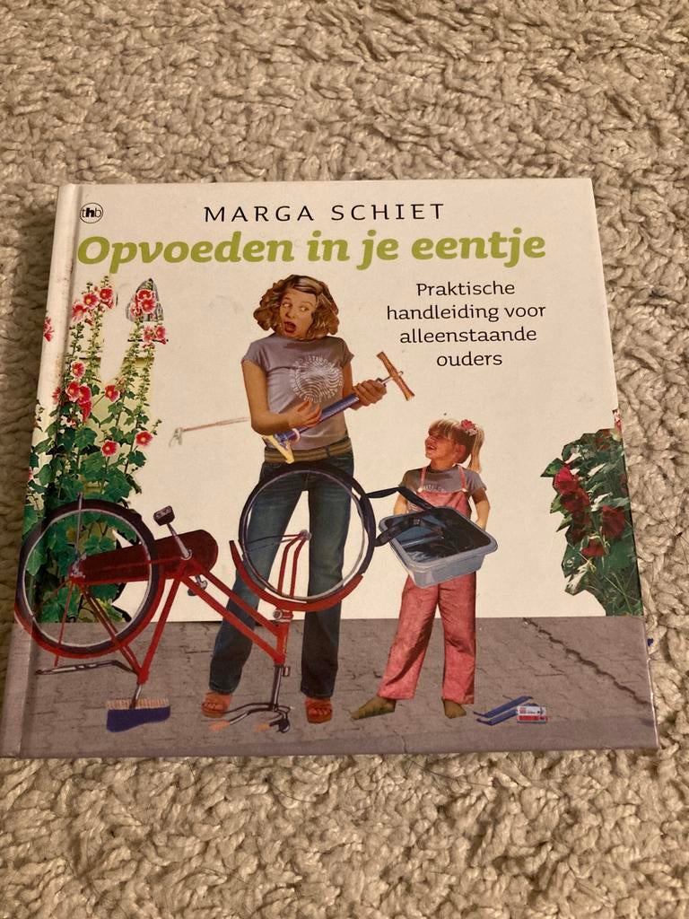 Opvoeden in je eentje - Praktische handleiding, Ophalen of Verzenden, Gelezen, Opvoeding vanaf 10 jaar