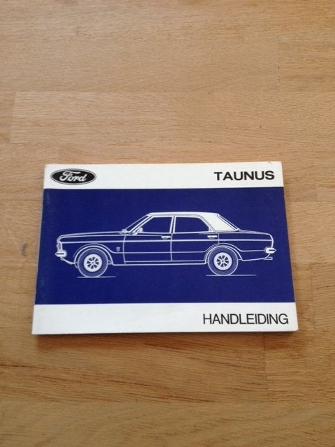 Ford Taunus Handleiding - Origineel Boekje  1972   NL, Ophalen of Verzenden