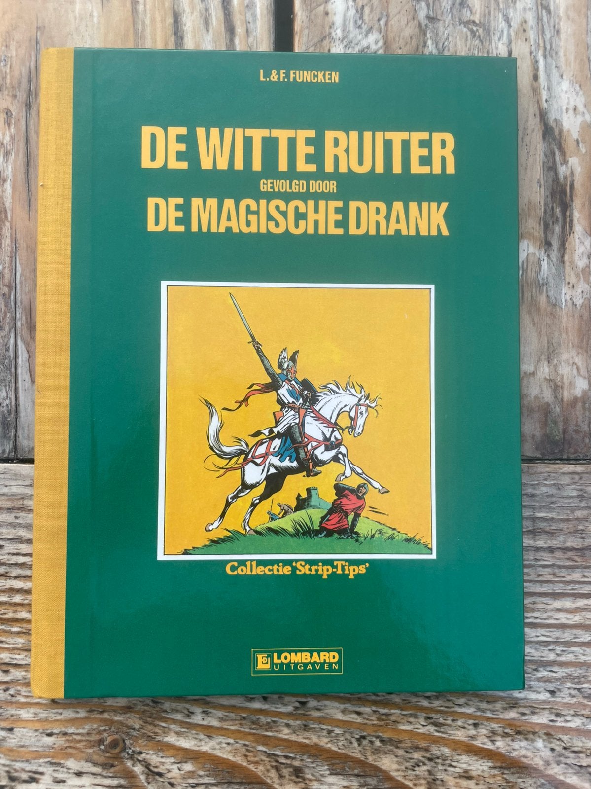 De Witte Ruiter en De Magische Draak - HC - ZGAN, Boeken, Eén stripboek, Ophalen of Verzenden, Zo goed als nieuw, Funcken