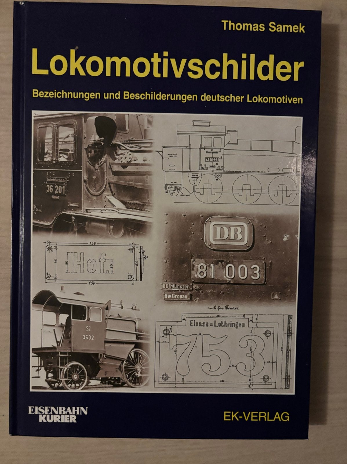 Lokomotivschilder - Thomas Samek - Spoorwegboeken, Verzamelen, Ophalen of Verzenden, Zo goed als nieuw, Trein, Boek of Tijdschrift
